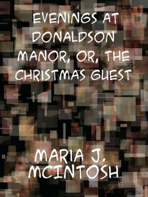cover image of Evenings at Donaldson Manor Or, the Christmas Guest